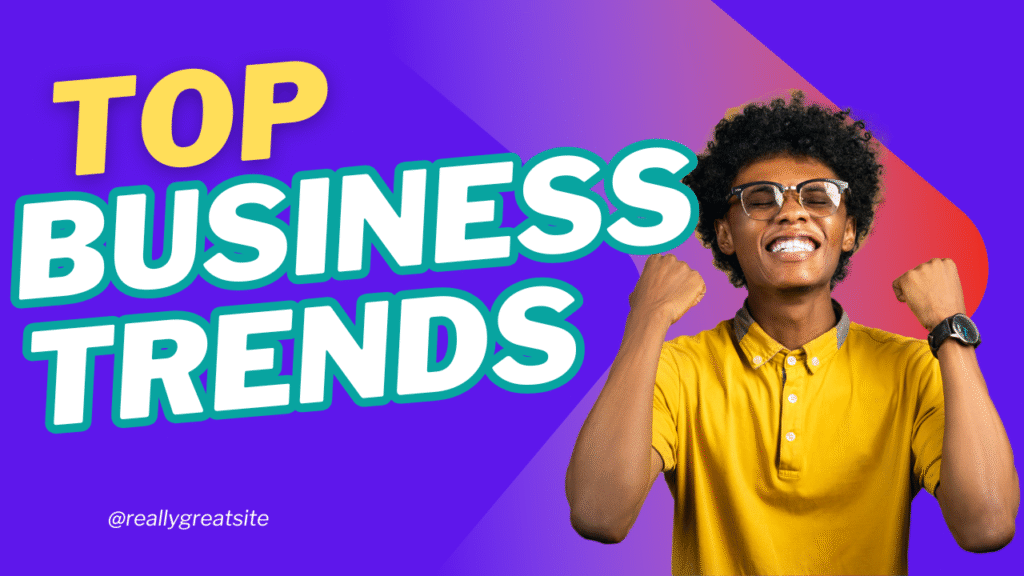 Top Business Trends 2025